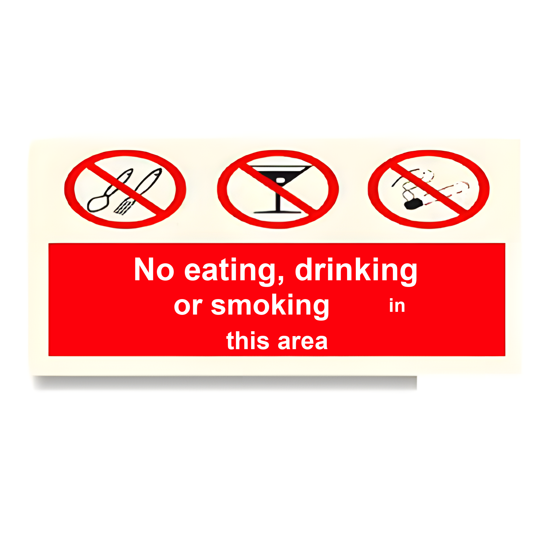 C20 — No eating, drinking or smoking in this area | Combination Sign | Seasonlite