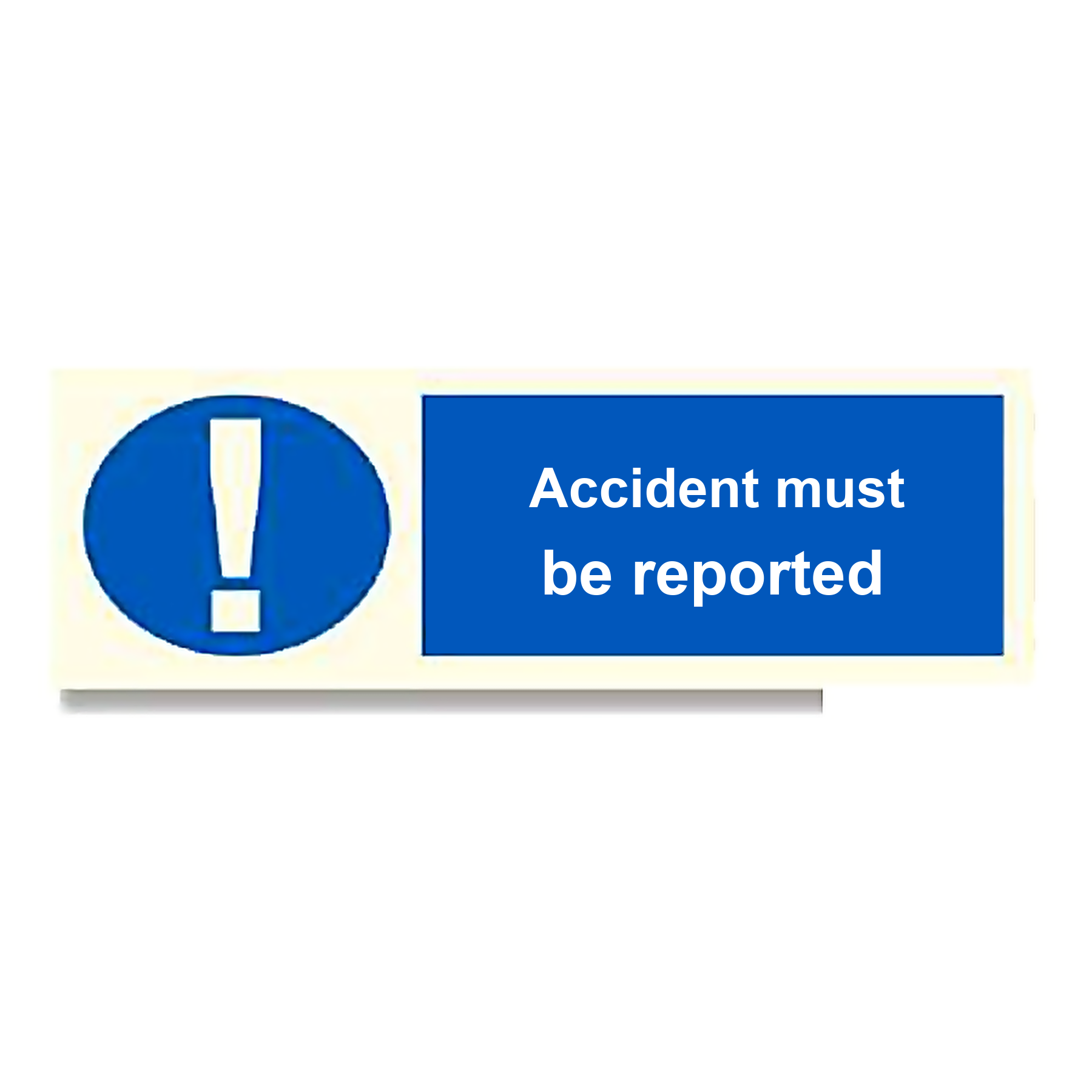 M70 — Accident must be reported | Mandatory Sign | Seasonlite