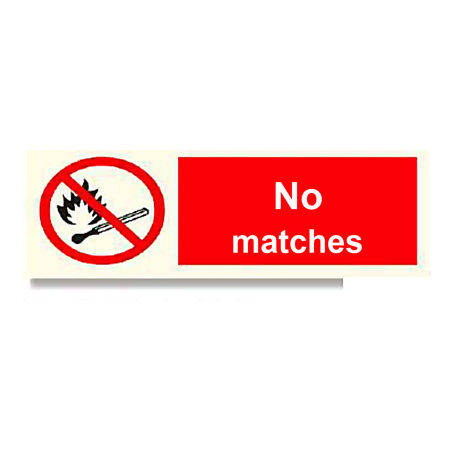 P17 — No matches | Prohibition Sign | Seasonlite