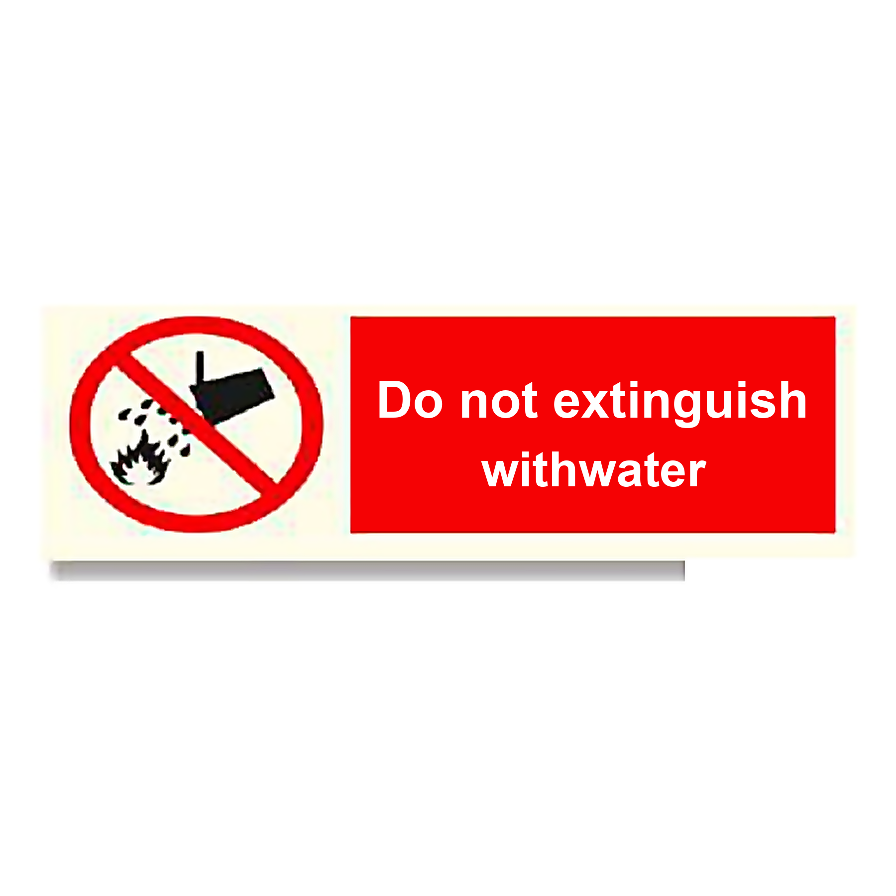 P35 — Do not extinguish with water | Prohibition Sign | Seasonlite