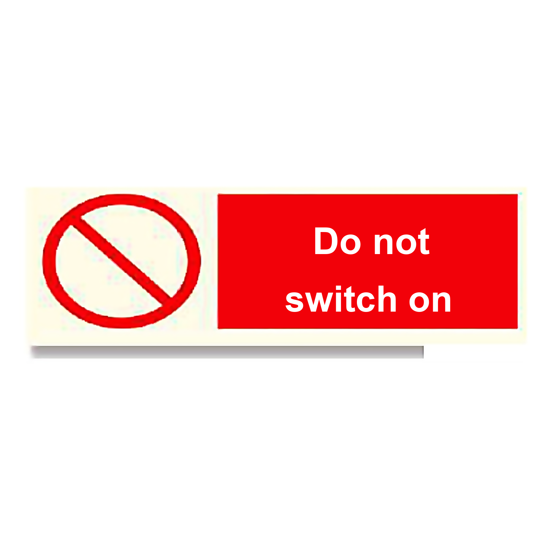P36 — Do not switch on | Prohibition Sign | Seasonlite