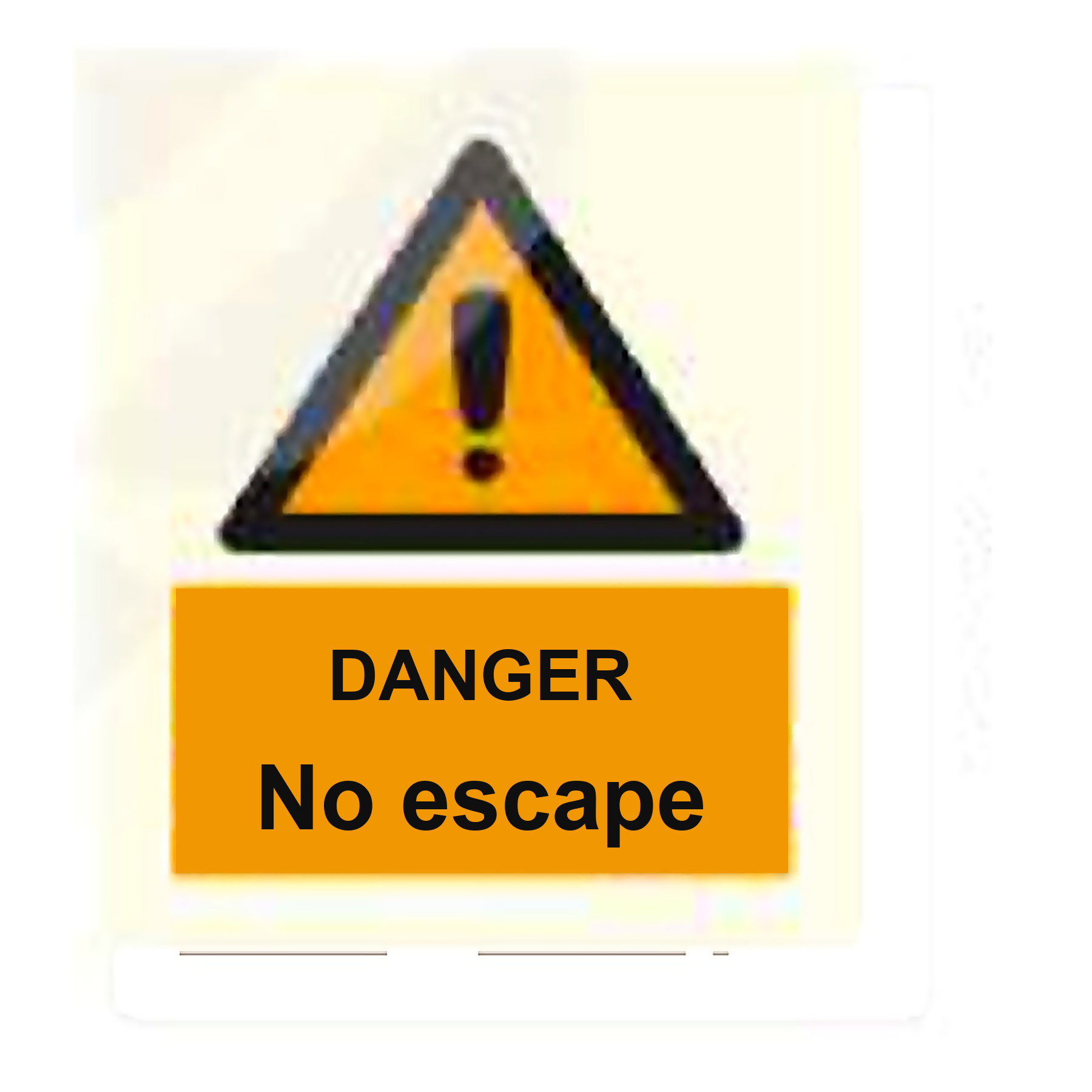 W28 — Danger - no escape | Warning Sign | Seasonlite