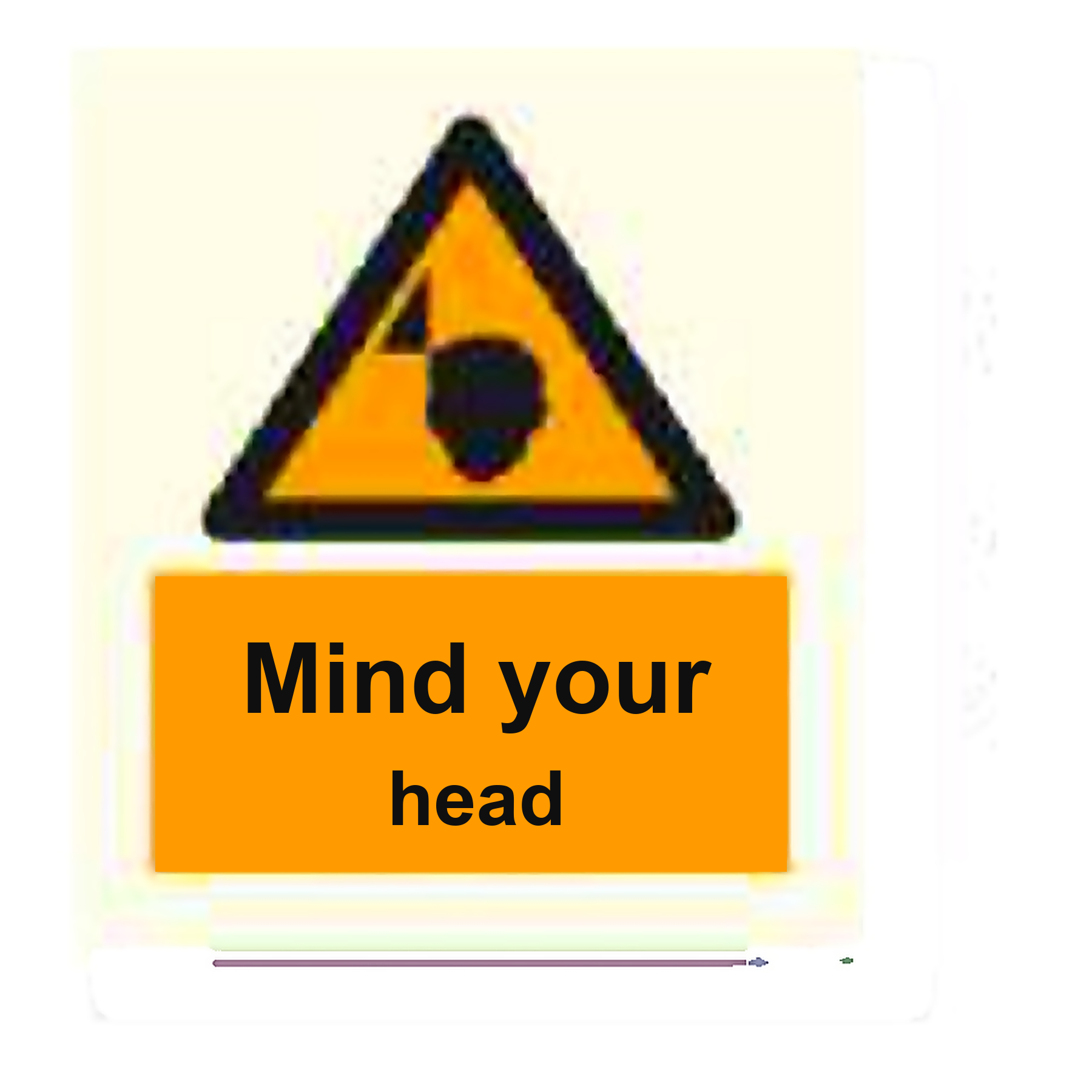 W37 — Mind your head | Warning Sign | Seasonlite