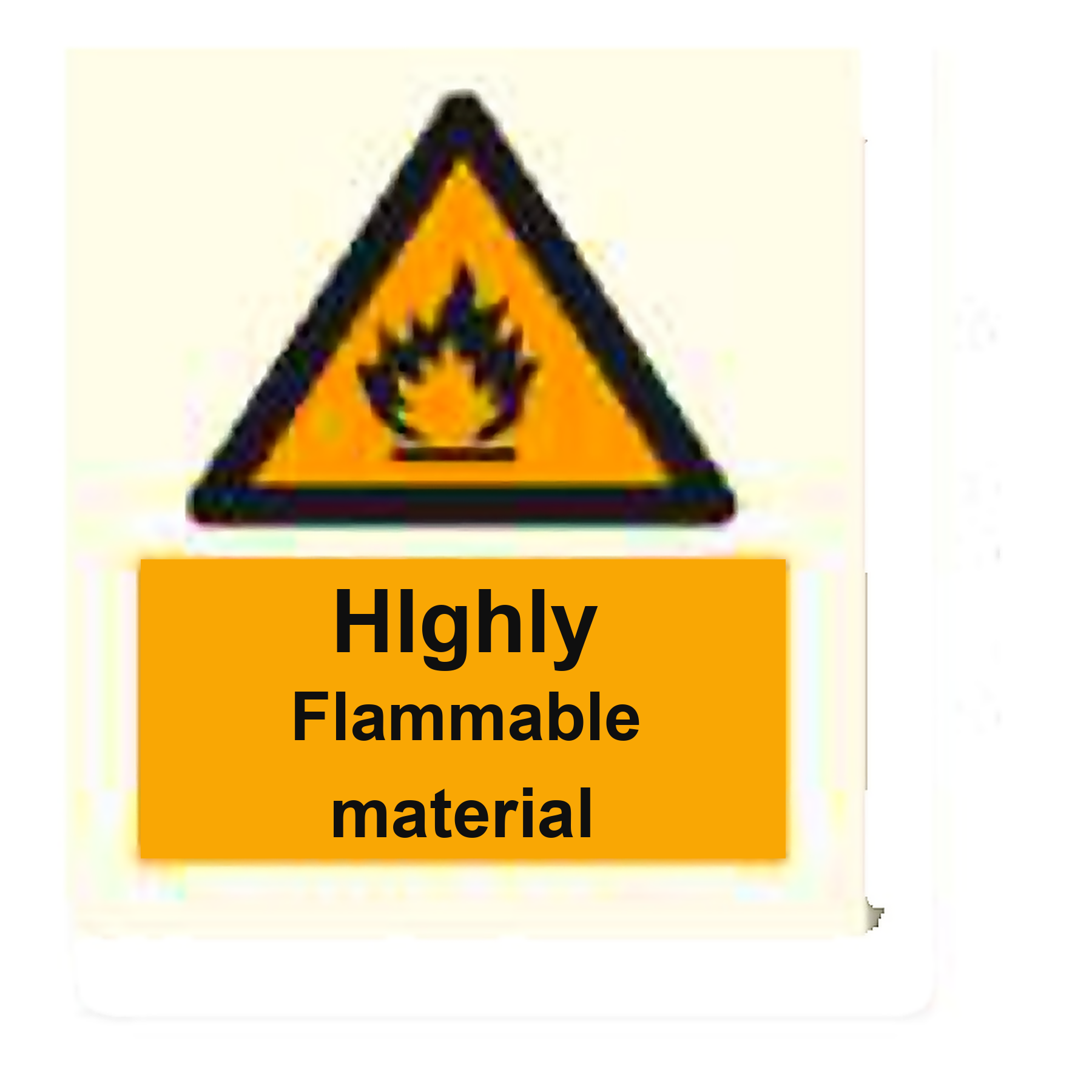 W74 — Highly flammable material | Warning Sign | Seasonlite