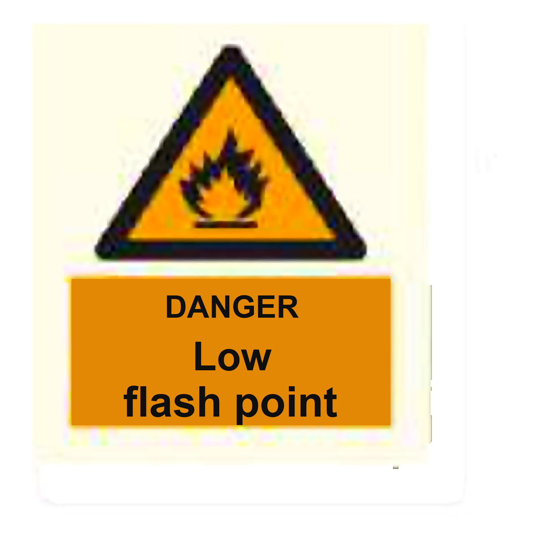 W75 — Danger - low flash point | Warning Sign | Seasonlite