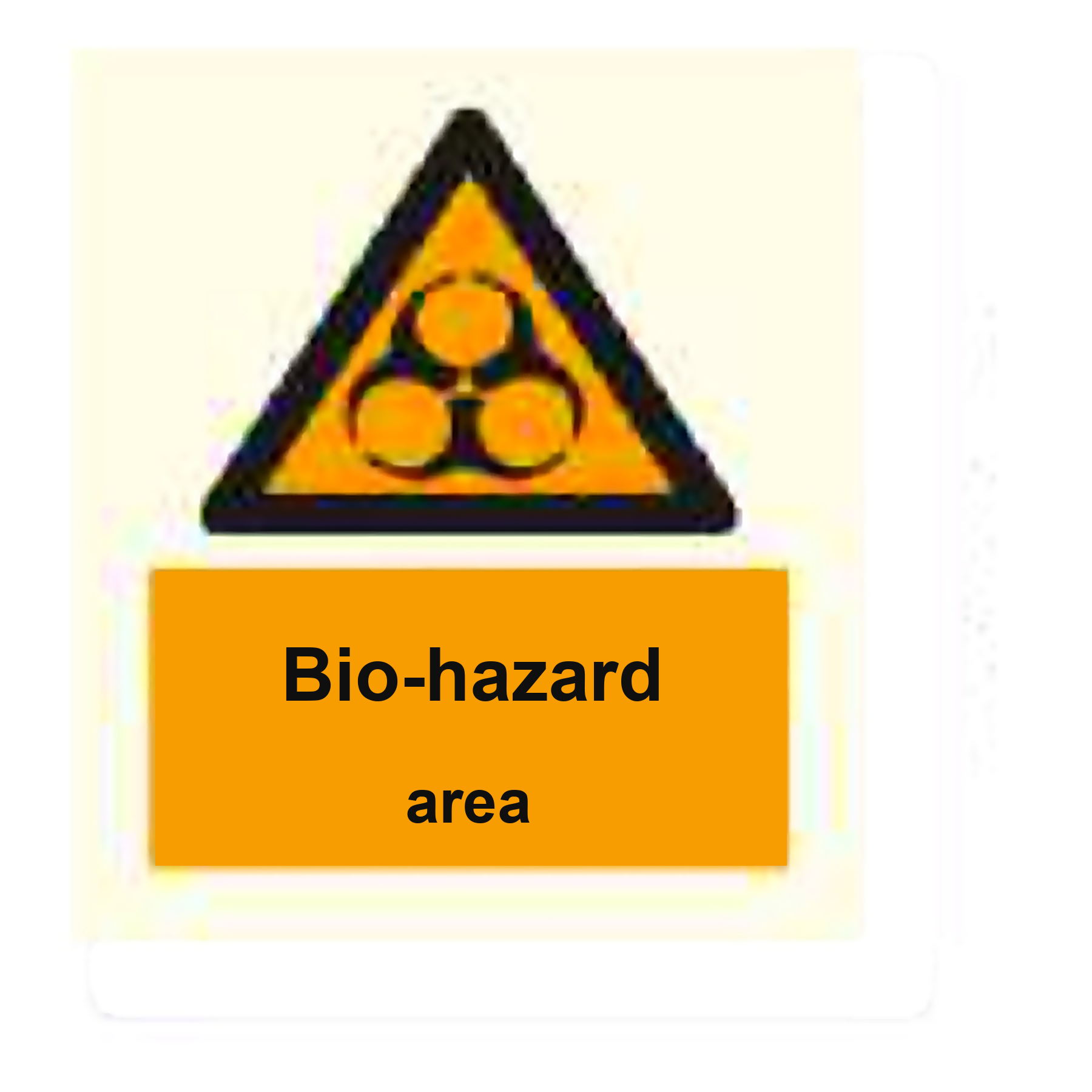 W82 — Bio-hazard area | Warning Sign | Seasonlite